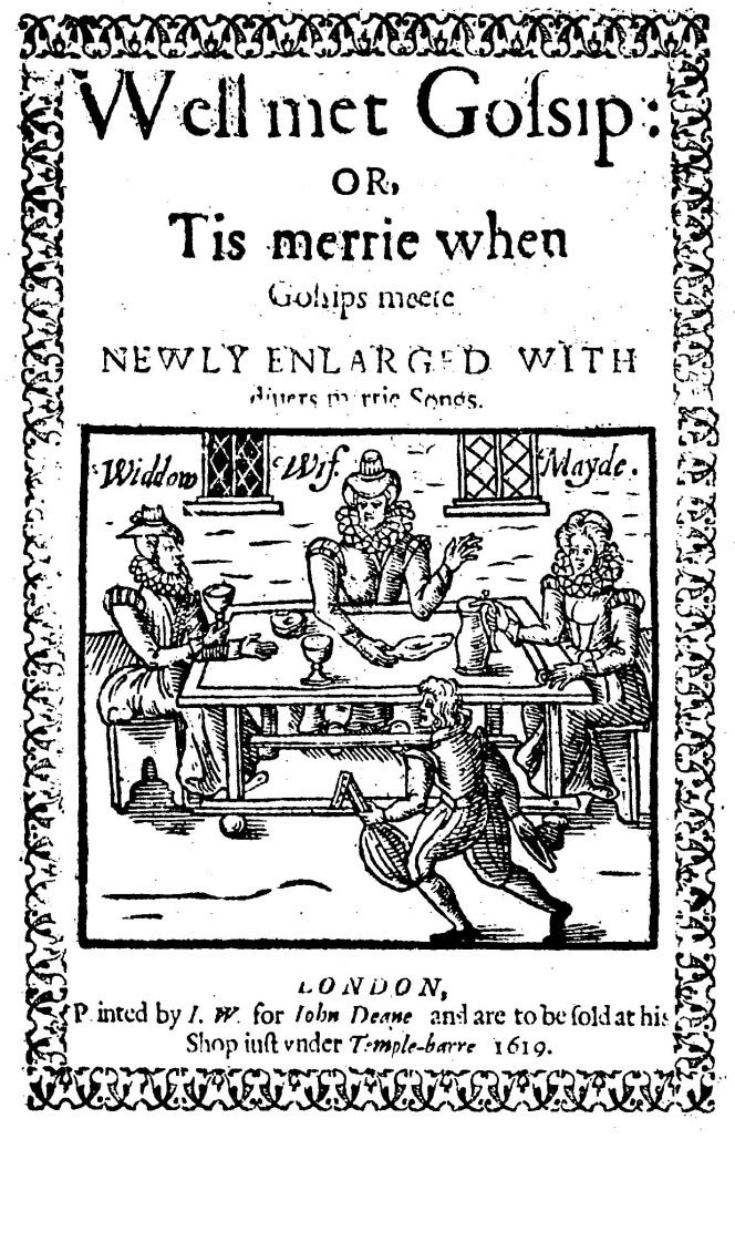 Frontispiece of Tis Merrie When Gossips Meet, by Samuel Rowlands 1602. Credit: Google Books.